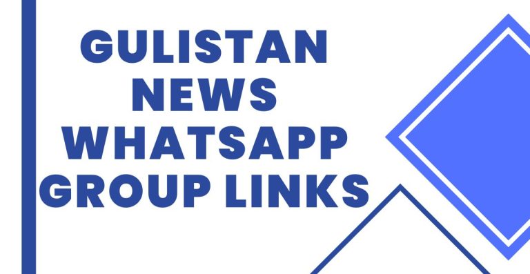 Join Gulistan News WhatsApp Group Links