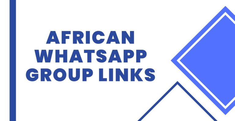 Latest African WhatsApp Group Links