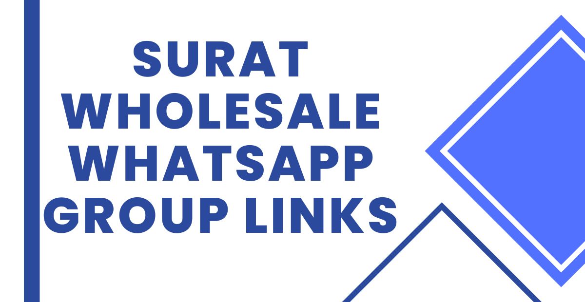 Surat Wholesale Whatsapp Group Links - wide 1