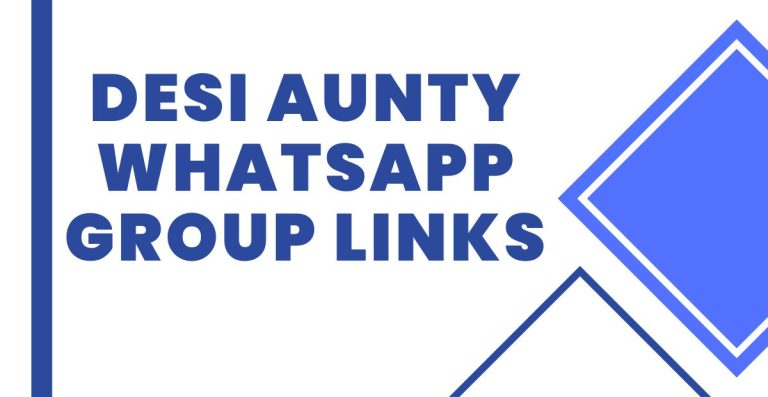 Join Desi Aunty WhatsApp Group Links