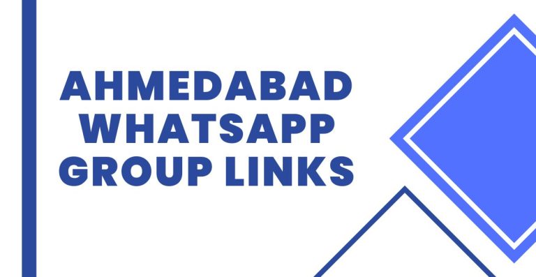 Latest Ahmedabad WhatsApp Group Links