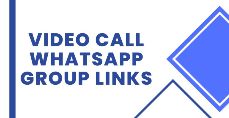 Join Video Call WhatsApp Group Links