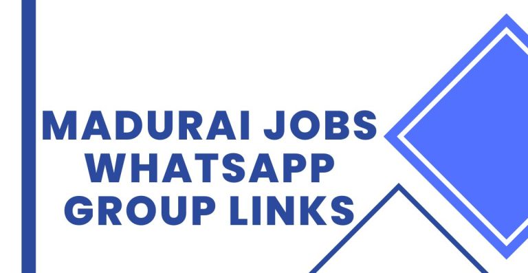 Latest Madurai Jobs WhatsApp Group Links
