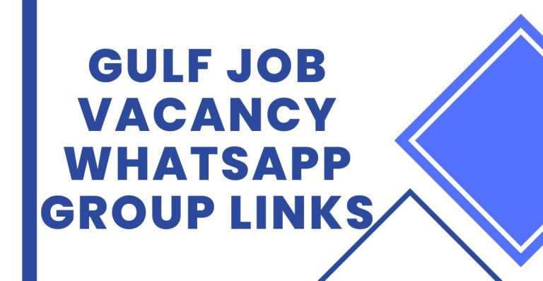 Latest GULF Job Vacancy WhatsApp Group Links