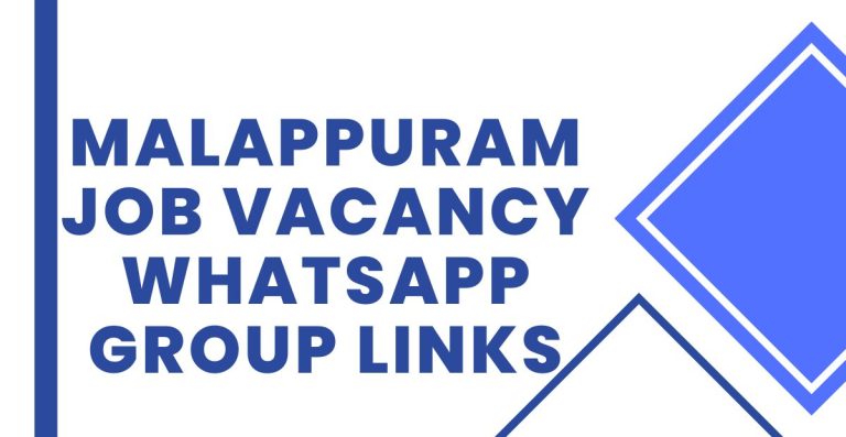 Latest Malappuram Job Vacancy WhatsApp Group Links