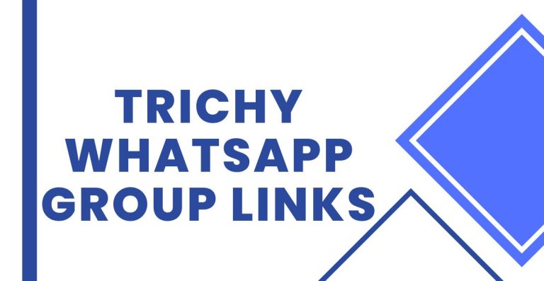 Latest Trichy WhatsApp Group Links