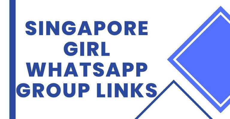Active Singapore Girl WhatsApp Group Links