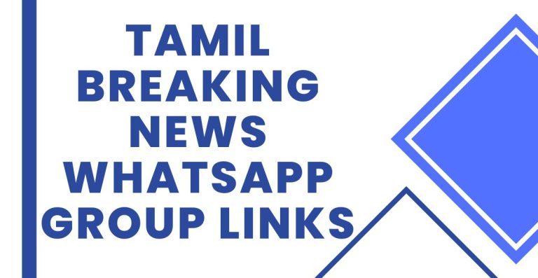 Active Tamil Breaking News WhatsApp Group Links