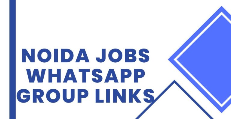 Latest Noida Jobs WhatsApp Group Links