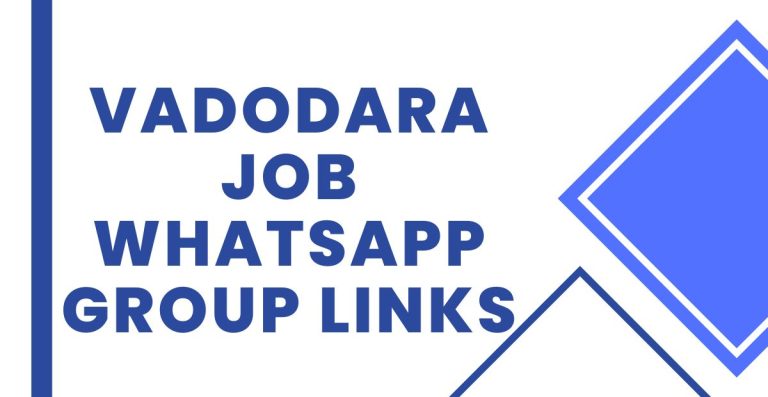 Latest Vadodara Job WhatsApp Group Links