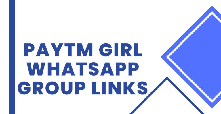 Latest Paytm Girl WhatsApp Group Links