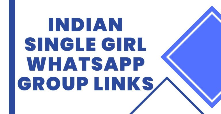 Indian Single Girl WhatsApp Group Links