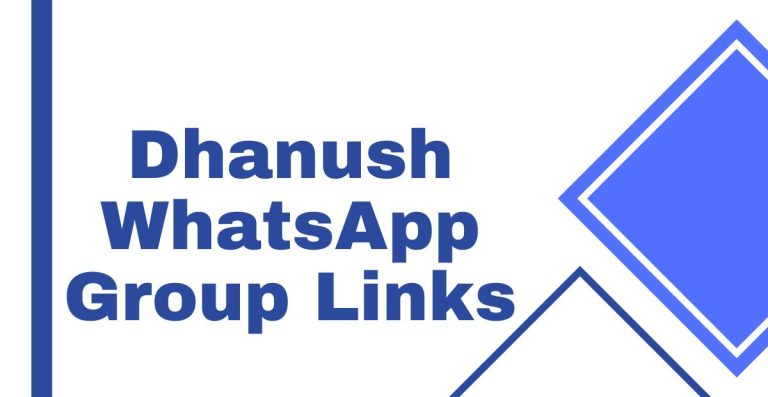Dhanush WhatsApp Group Links