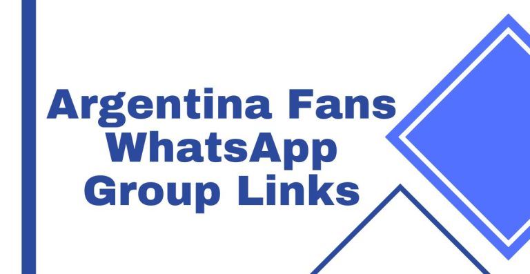 Argentina Fans WhatsApp Group Links