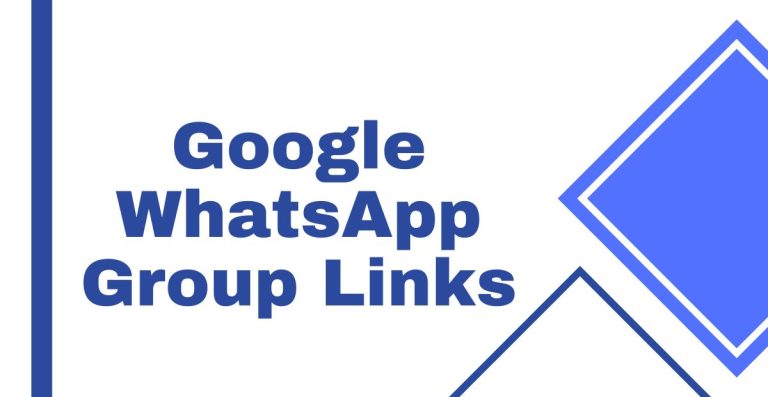 Google WhatsApp Group Links